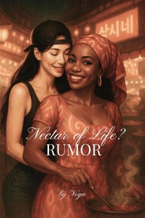 Nectar of Life? Rumor - Nectar of Life, #1