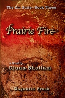 Prairie Fire - The Em Suite, #3