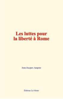 Les luttes pour la liberté à Rome