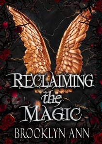 Reclaiming the Magic - Brides of Prophecy, #7