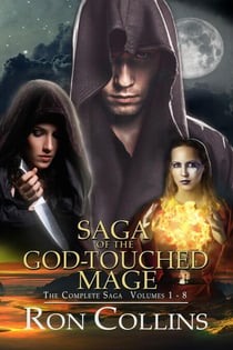 Saga of the God-Touched Mage (Vol 1-8) - Saga of the God-Touched Mage