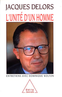 L' Unité d'un homme - Entretiens avec Dominique Wolton
