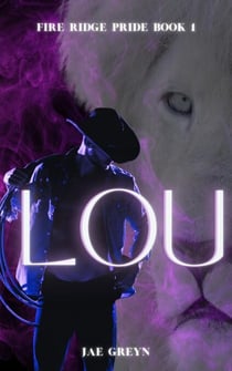 Lou- MM Paranormal Romance Extended Version - Fire Ridge Pride, #1
