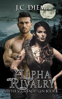 Alpha Rivalry - Shifter Squad Next Gen, #4