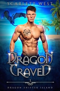Dragon Craved - Dragon Shifter Island, #1