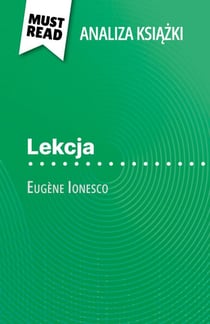 Lekcja książka Eugène Ionesco (Analiza książki) - Pełna analiza i szczegółowe podsumowanie pracy