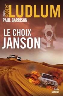 Le choix Janson - Traduit de l'anglais (Etats-Unis) par Henri Froment