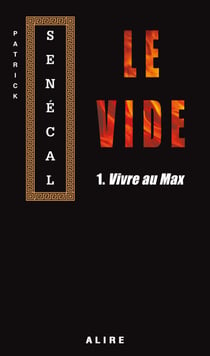 Vide 1. Vivre au Max (Le)