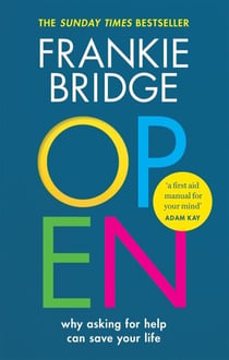 OPEN - Why asking for help can save your life