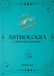 Astrologia Opas Perusteisiin - Jozellak