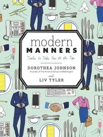 Modern Manners - Tools to Take You to the Top