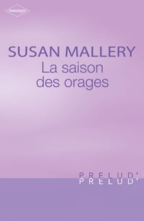 La saison des orages (Harlequin Prélud')