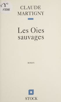 Les Oies sauvages