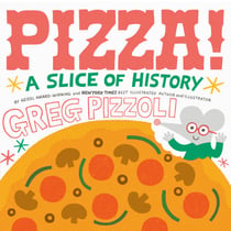 Pizza! - A Slice of History