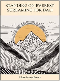 Standing On Everest Screaming For Dali - Verses Of The Broken, #16