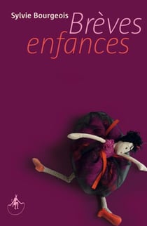 Brèves enfances