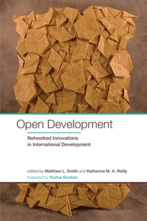 Open Development - Networked Innovations in International Development