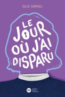 Le Jour où j'ai disparu