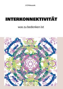 Interkonnektivität - oder was zu bedenken ist