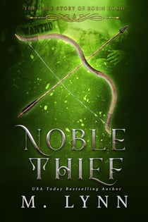 Noble Thief: A Young Adult Fantasy Romance - Fantasy and Fairytales, #6