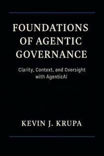 Foundations of Agentic Governance