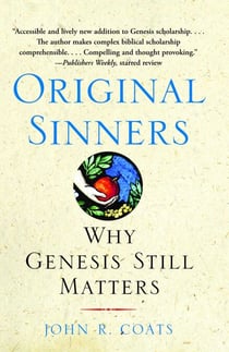 Original Sinners - A New Interpretation of Genesis