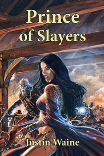 Prince of Slayers - The Company of Slayers, #3