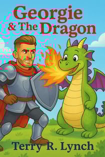 Georgie &amp; the Dragon