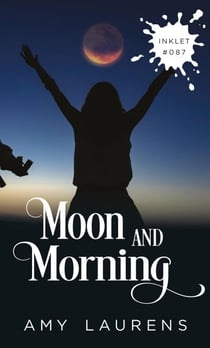 Moon And Morning - Inklet, #87