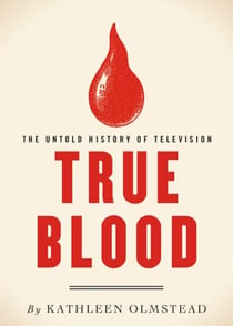 True Blood - The Untold History of Television