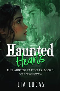 Haunted Hearts - The Haunted Hearts Series, #1