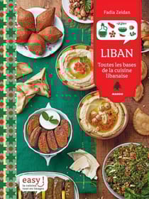 Liban - Toutes les bases de la cuisine libanaise
