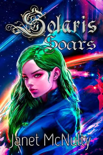 Solaris Soars - Solaris Saga, #4