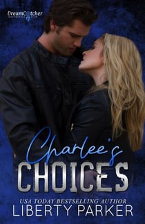 Charlee's Choices - DreamCatcher MC, #1
