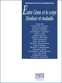 Entre l'âme et le corps -  Douleur et maladie