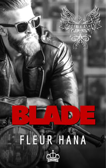Blade - (Phoenix Ashes - Génération 2 - Tome 1)