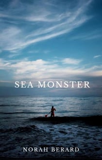 Sea Monster - Sea Monster Series, #1