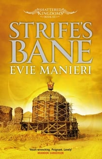 Strife's Bane - Shattered Kingdoms: Book 3
