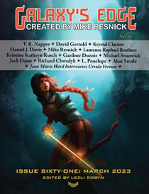 Galaxy’s Edge Magazine: Issue 61, March 2023 - Galaxy's Edge