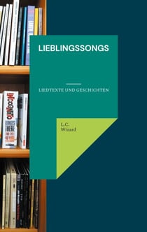 Lieblingssongs - Liedtexte und Geschichten