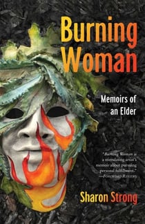 Burning Woman - Memoirs of an Elder