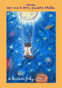 Nina, sept ans et demi, poussière d'étoiles