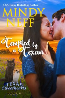 Tempted by a Texan - Texas Sweethearts, #4