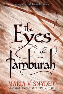 The Eyes of Tamburah - Archives of the Invisible Sword, #1