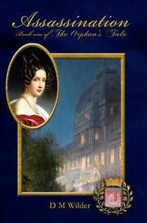 Assassination - The Orphan's Tale, #1