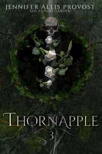 Thornapple - Poison Garden, #3