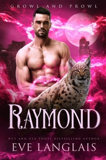 Raymond - Growl and Prowl, #3