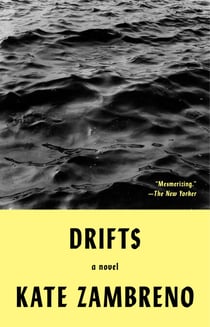 Drifts - A Novel