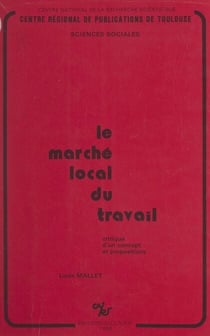 Le marché local du travail - Critique d'un concept et propositions