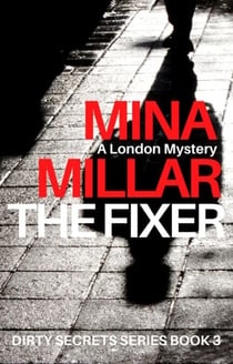 The Fixer - Dirty Secrets Series Book 3